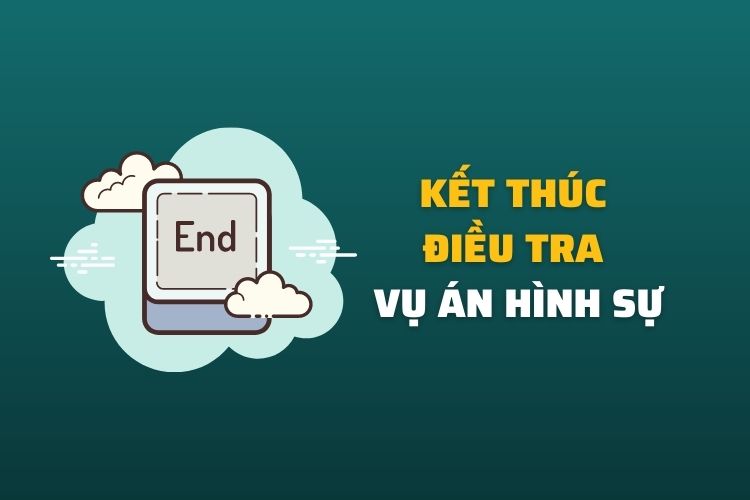 ket-thuc-dieu-tra-trong-to-tung-hinh-su