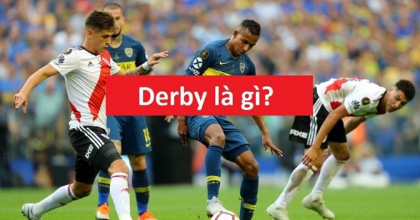 Giải thích Derby là gì?