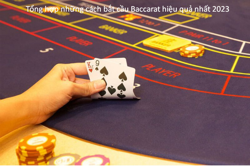 Tổng hợp những cách bắt cầu Baccarat hiệu quả nhất 2026 Các phương pháp bắt cầu Baccarat giúp tối ưu hóa lợi nhuận