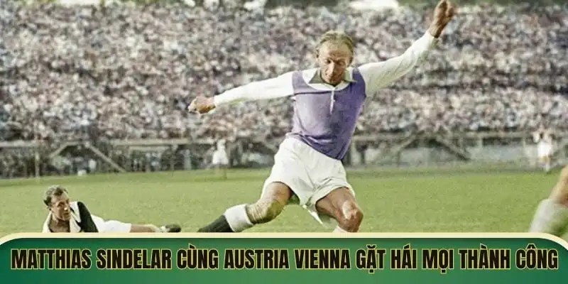 Matthias Sindelar trong màu áo Austria Vienna